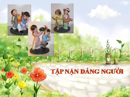 Bài 23. Tập nặn dáng người