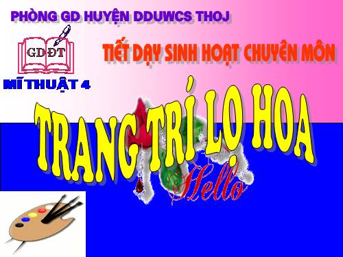 Bài 28. Trang trí lọ hoa