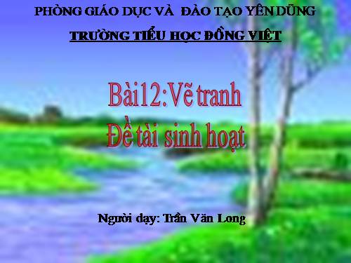 Bài 12. Đề tài Sinh hoạt