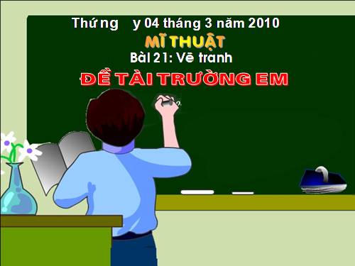 Bài 25. Đề tài Trường em