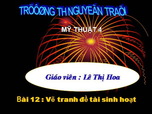 Bài 12. Đề tài Sinh hoạt