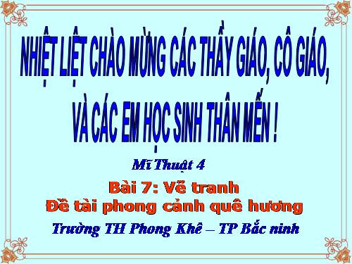 Bài 7. Đề tài Phong cảnh quê hương