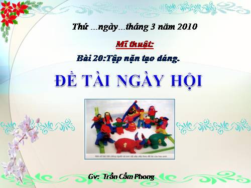 Bài 20. Đề tài Ngày hội quê em