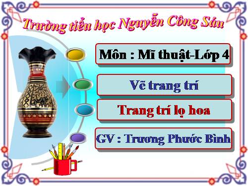 Bài 28. Trang trí lọ hoa