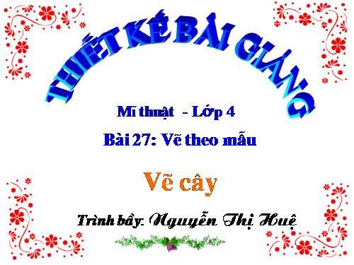 Bài 27. Vẽ cây