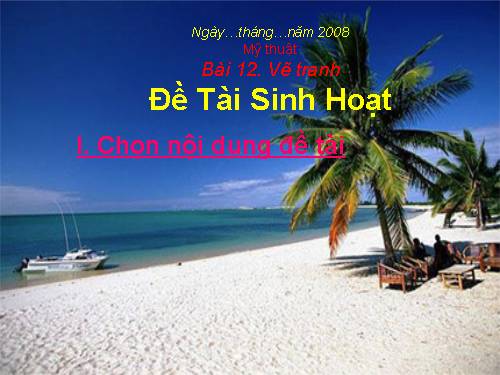 Bài 12. Đề tài Sinh hoạt