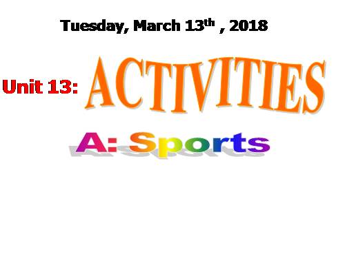 Unit 13. Activities