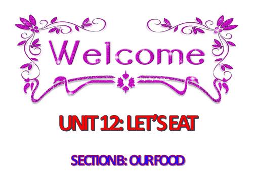 Unit 12. Let s eat