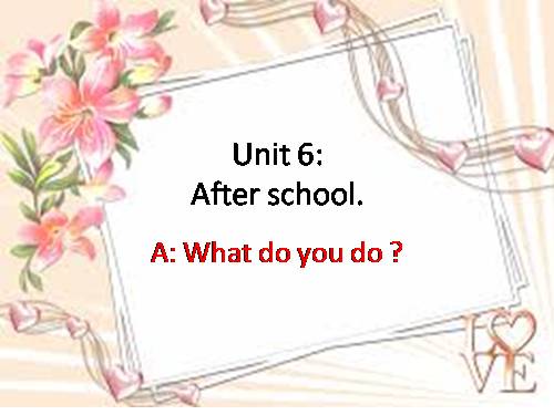 Unit 6. After school