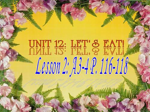 Unit 12. Let s eat