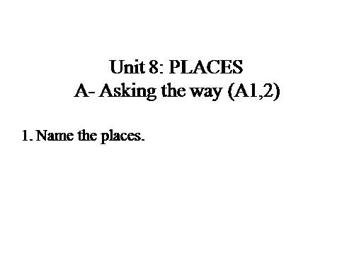 Unit 8. Places