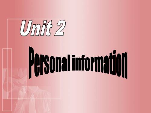 Unit 2. Personal information