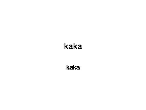 kaka