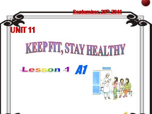 Unit 11. Keep fit, stay healthy