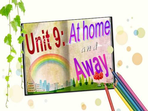 Unit 9. At home and away