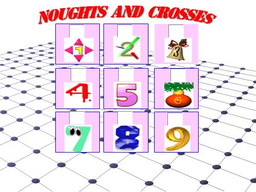 NOUGHTS AND CROSSES