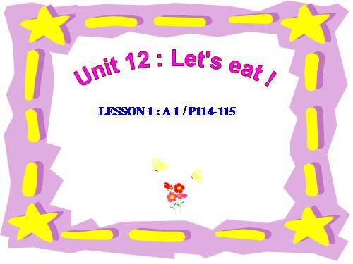 Unit 12. Let s eat