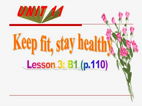 Unit 11. Keep fit, stay healthy