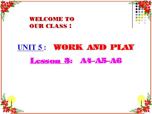 Unit 5. Work and play