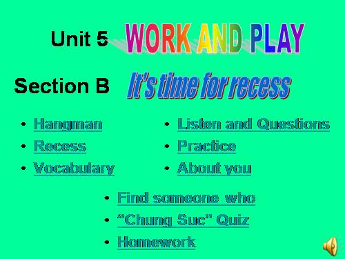 Unit 5. Work and play