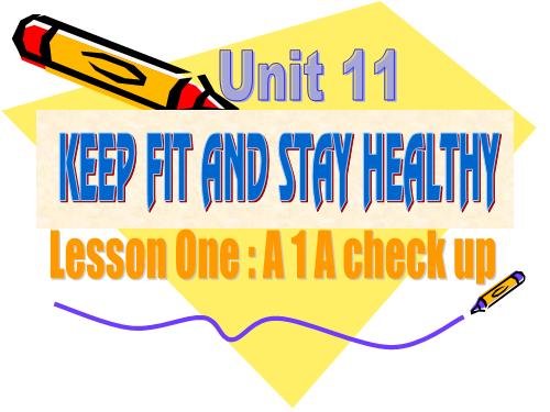 Unit 11. Keep fit, stay healthy