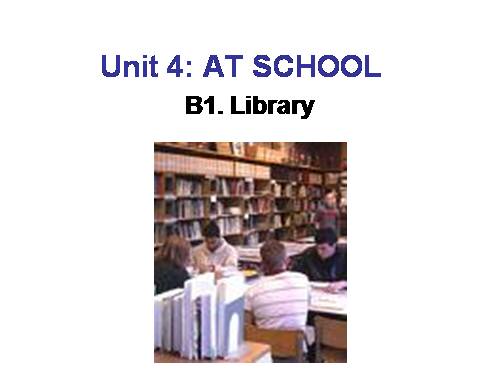 Unit 4. At school
