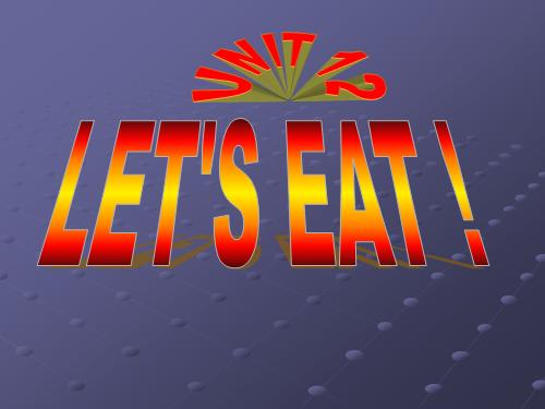 Unit 12. Let s eat