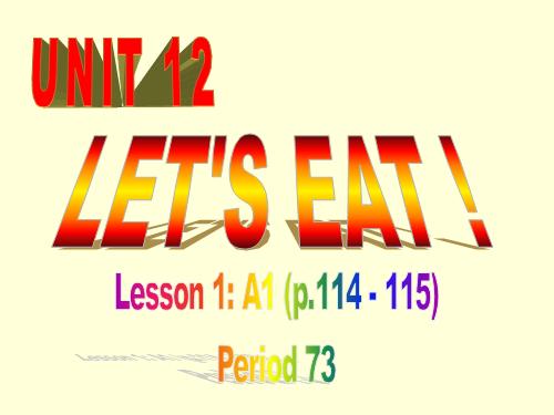 Unit 12. Let s eat