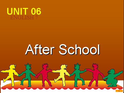 Unit 6. After school