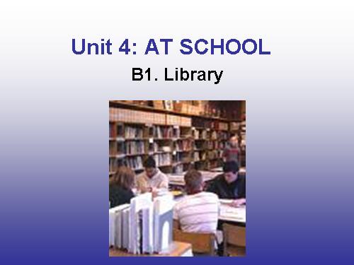 Unit 4. At school