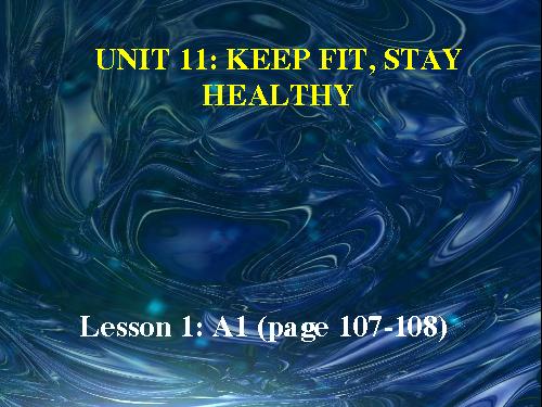 Unit 11. Keep fit, stay healthy