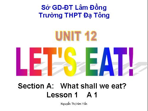 Unit 12. Let s eat