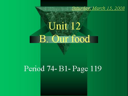 Unit 12. Let s eat