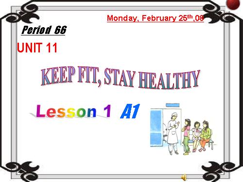 Unit 11. Keep fit, stay healthy