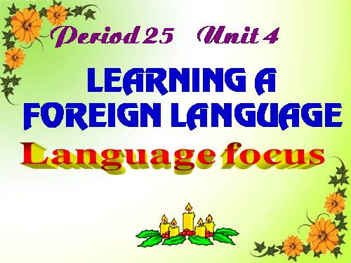 Unit 4. Learning a foreign language