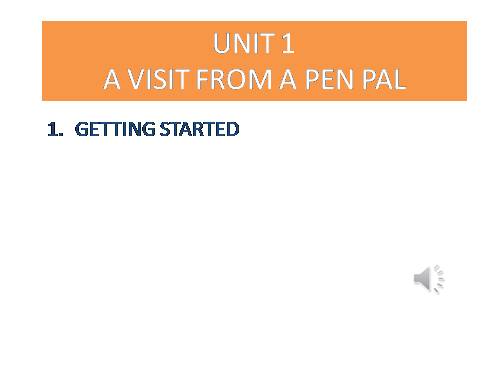 Unit 1. A visit from a pen pal