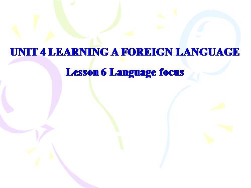 Unit 4. Learning a foreign language