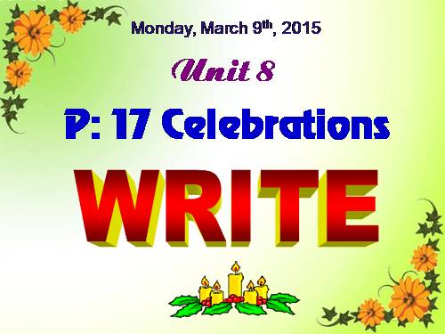Unit 8. Celebrations