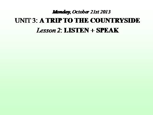 Unit 3. A trip to the countryside