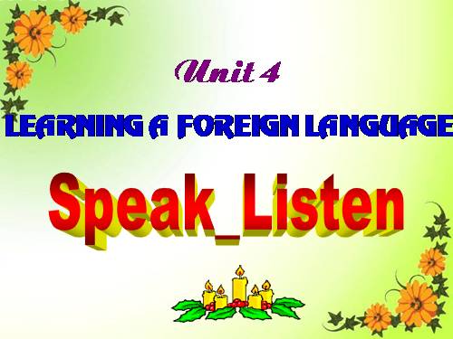 Unit 4. Learning a foreign language