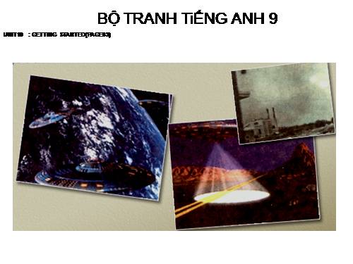 BỘ TRANH TiẾNG ANH9 - UNIT 10.