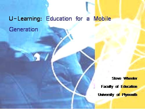 U-Learning: Education for a Mobile Generation