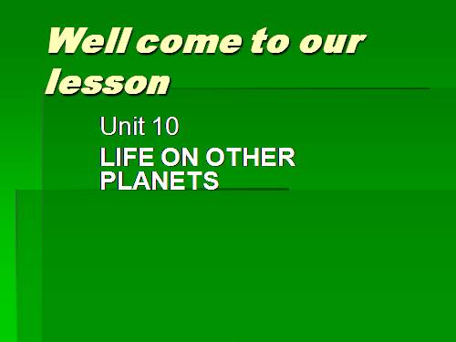 Unit 10. Life on other planets