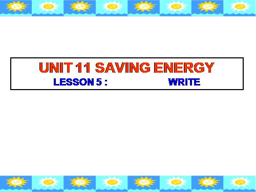 Unit 7. Saving energy