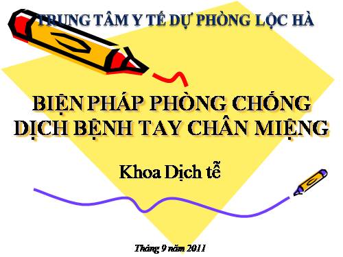 BIỆN PHÁP PHÒNG CHỐNG DỊCH BỆNH TAY CHÂN