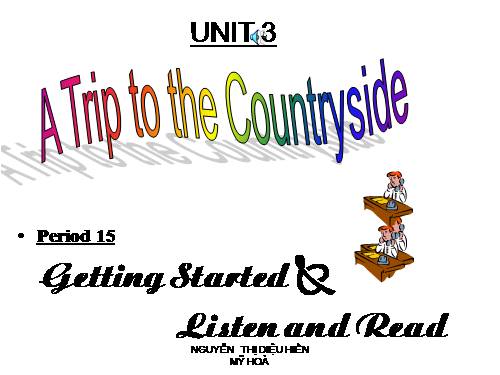 Unit 3. A trip to the countryside