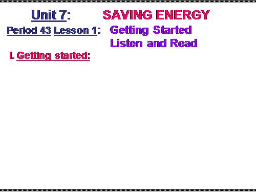 Unit 7. Saving energy