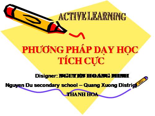 Active learning( Day-Học tích cực)