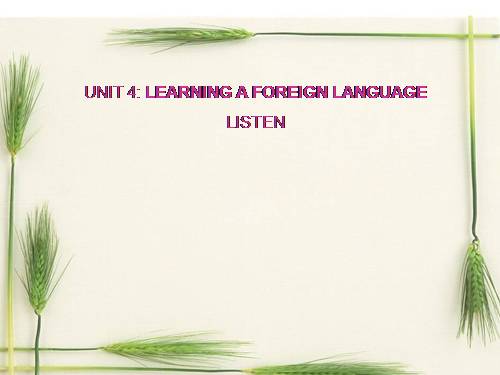 Unit 4. Learning a foreign language