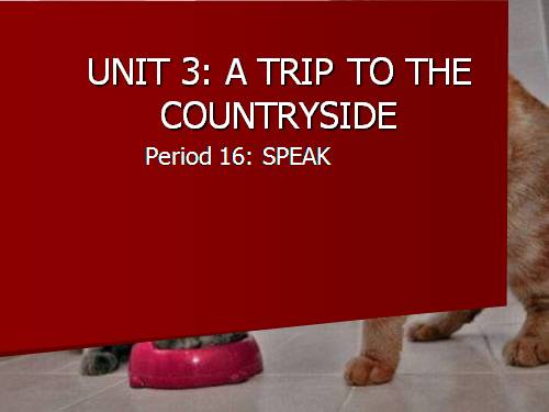 Unit 3. A trip to the countryside